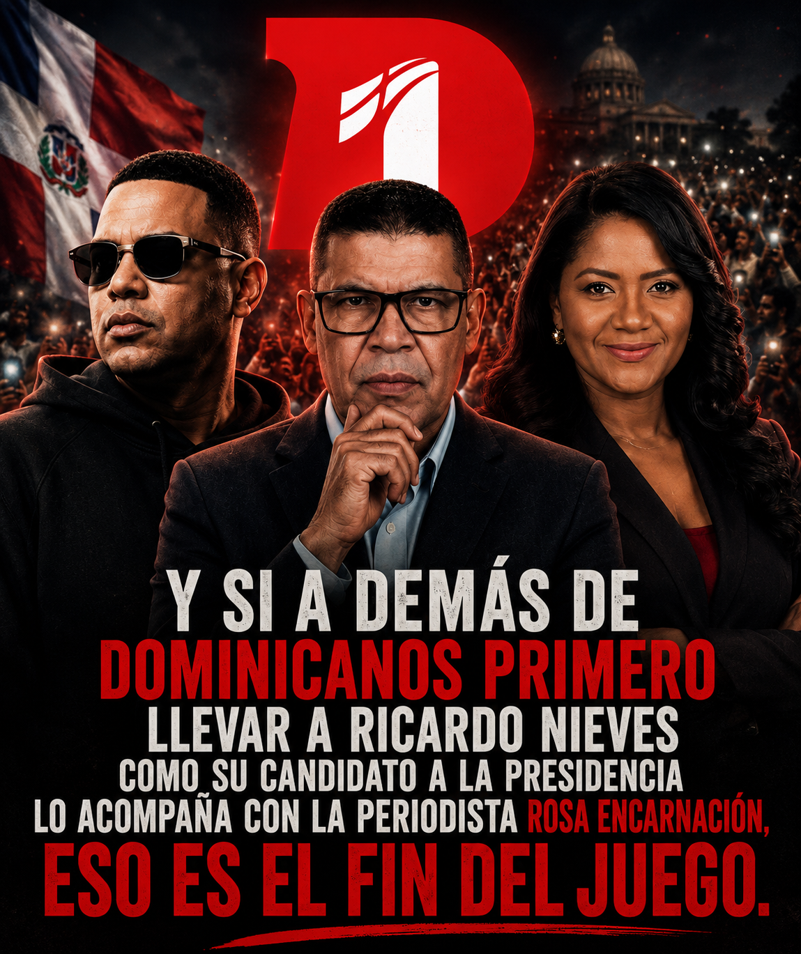 Y si a demás de Dominicanos Primero llevar a Ricardo Nieves como su candidato a la presidencia lo acompaña con la Periodista Rosa Encarnación, eso es el fin del juego
