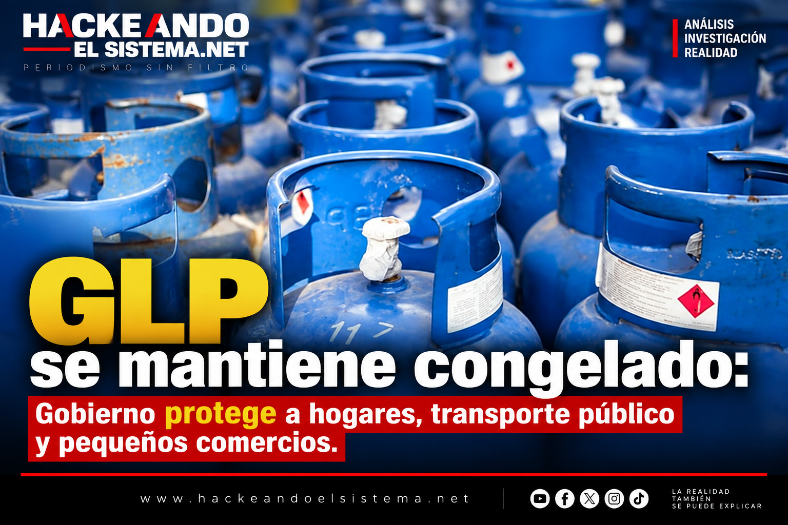 GLP se mantiene congelado: Gobierno protege a hogares, transporte público y pequeños comercios