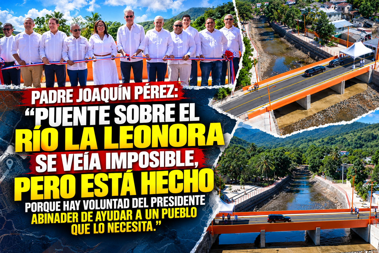 Padre Joaquín Pérez: Puente sobre el Río La Leonora se veía imposible, pero está hecho porque hay voluntad del presidente Abinader de ayudar a un pueblo que lo necesita