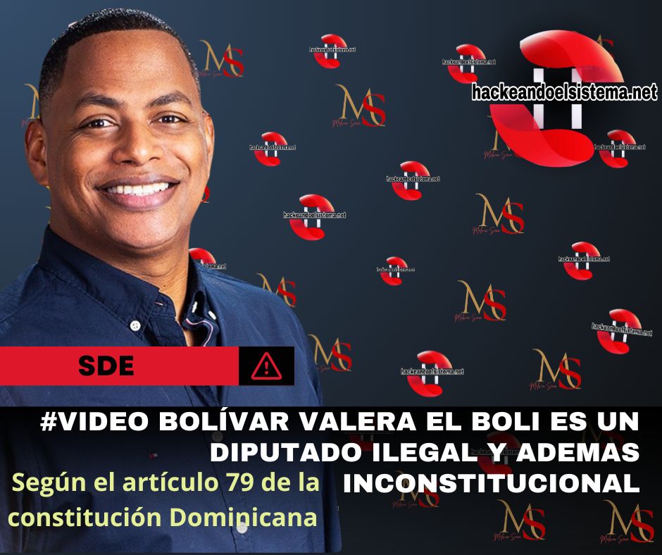 Bolívar Valera el Boli PLD PRM SDE