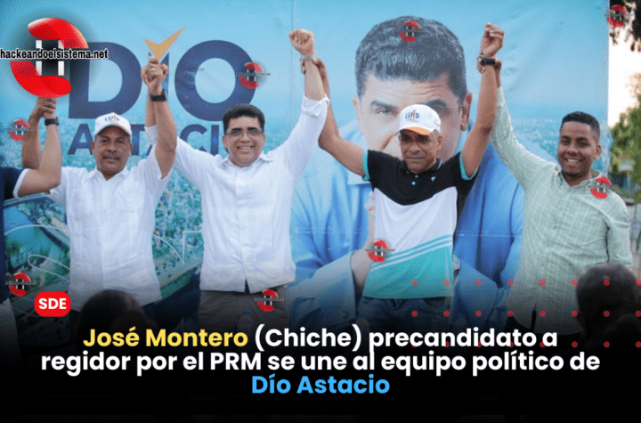 José Montero (Chiche) precandidato a regidor por el PRM se une al equipo político de Dío Astacio