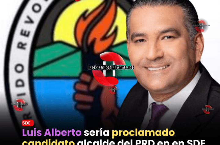 Luis Alberto sería proclamado candidato alcalde del PRD en las próximas horas