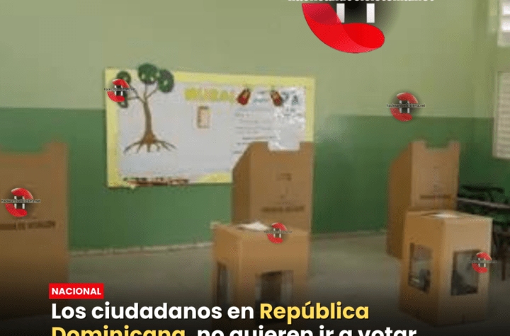 Los ciudadanos en República Dominicana, no quieren ir a votar, ya que ninguna oferta es buena