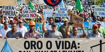 Oro o vida: San Juan de la Maguana se levanta contra lo que consideran un crimen ambiental