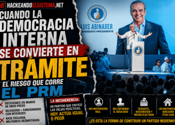 Cuando la democracia interna se convierte en un trámite: el riesgo que corre el PRM