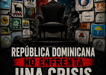 República Dominicana no enfrenta una crisis de partidos; enfrenta una crisis de liderazgo político