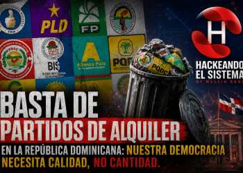 Basta de partidos de alquiler en la República Dominicana: nuestra democracia necesita calidad, no cantidad