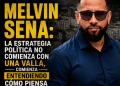 Melvin Sena: la estrategia política no comienza con una valla, comienza entendiendo cómo piensa la gente